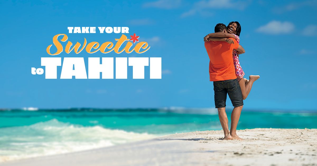 Take Your Sweetie To Tahiti